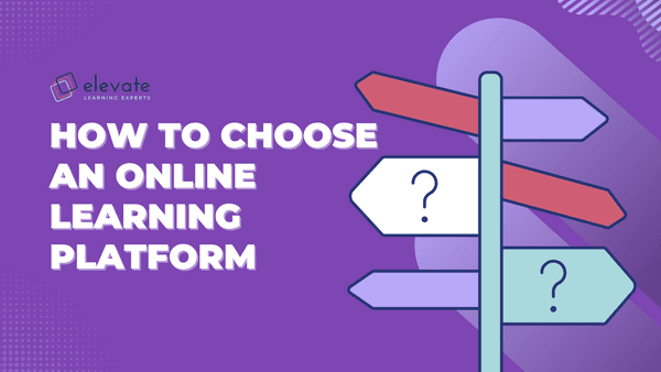 How to Choose an Online Learning Platform