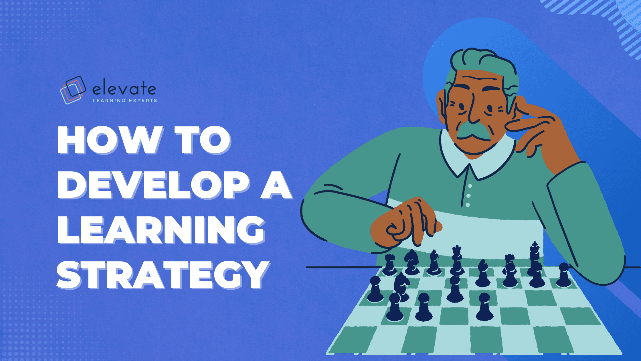 How to Develop a Learning Strategy