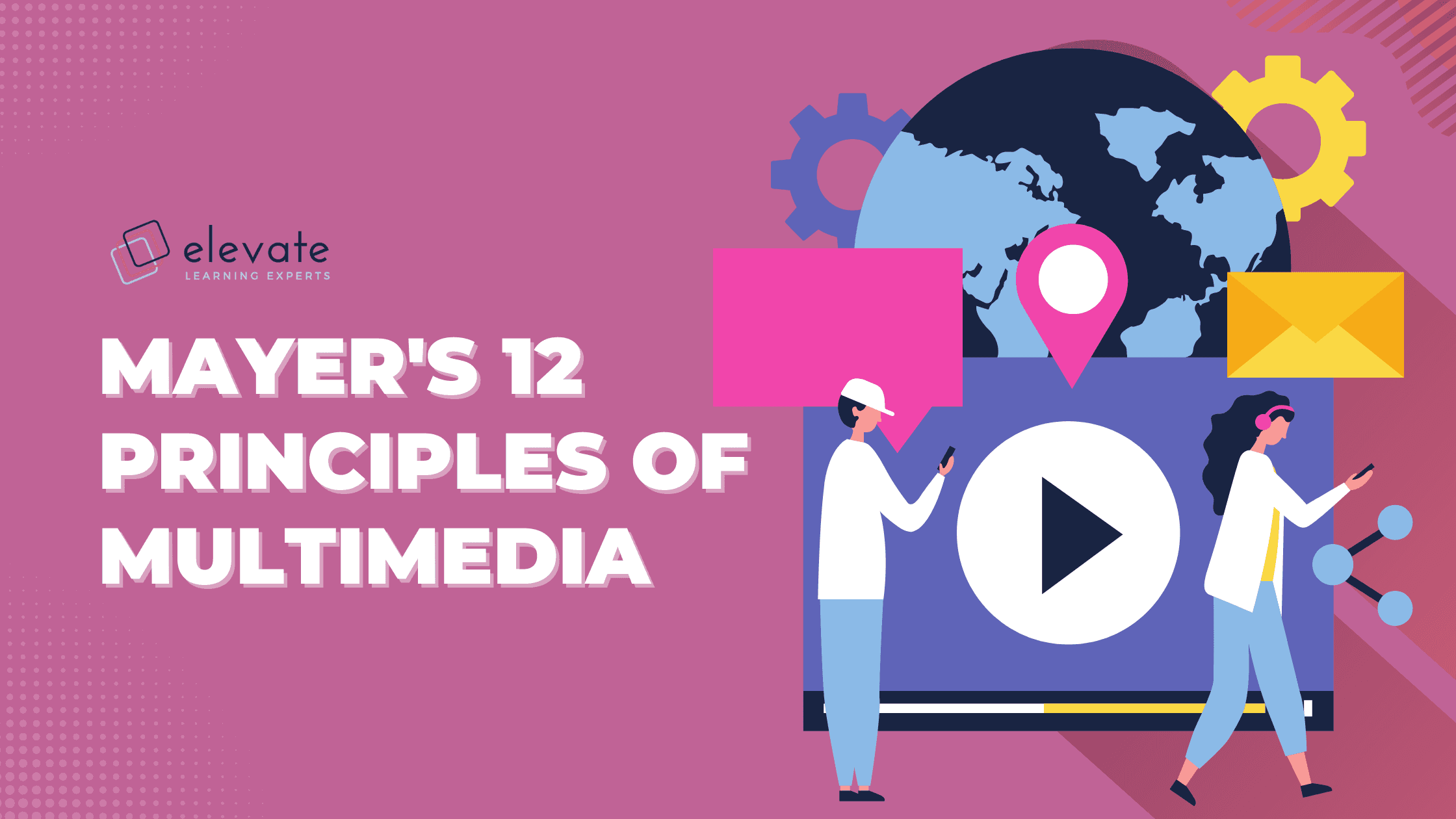 Mayer's 12 Principles of Multimedia