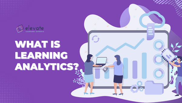 What is Learning Analytics?